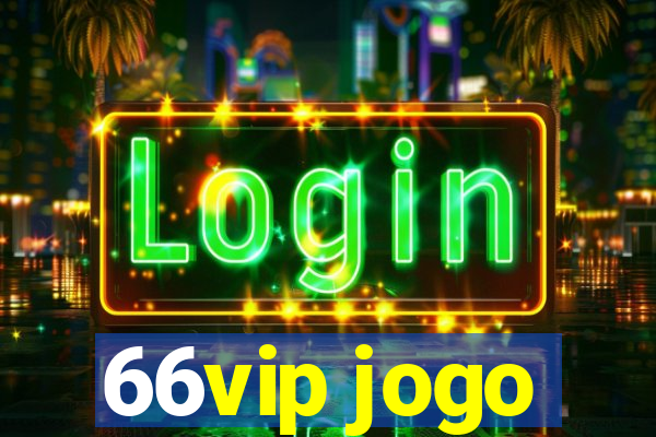 66vip jogo