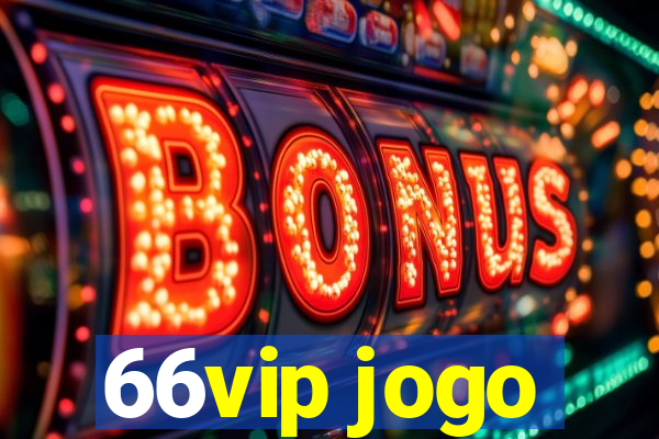 66vip jogo