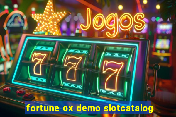 fortune ox demo slotcatalog