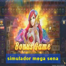 simulador mega sena