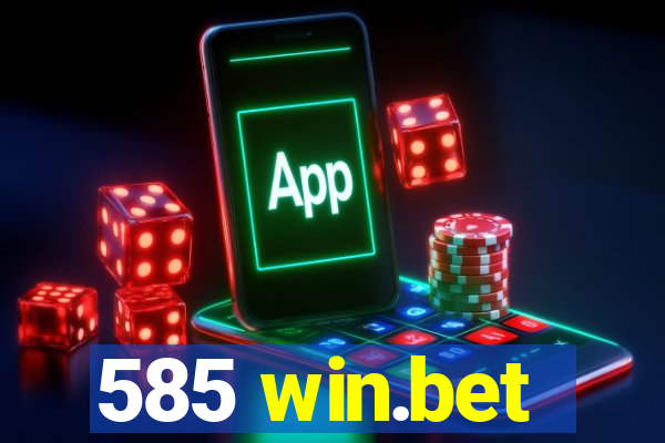 585 win.bet