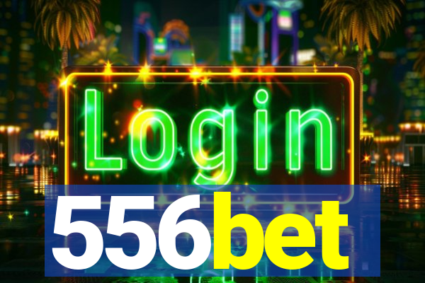 556bet