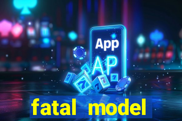 fatal model barreiras ba