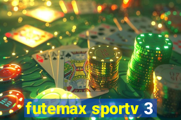 futemax sportv 3