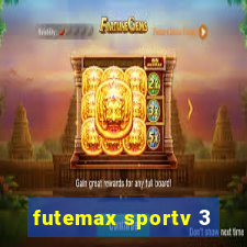 futemax sportv 3