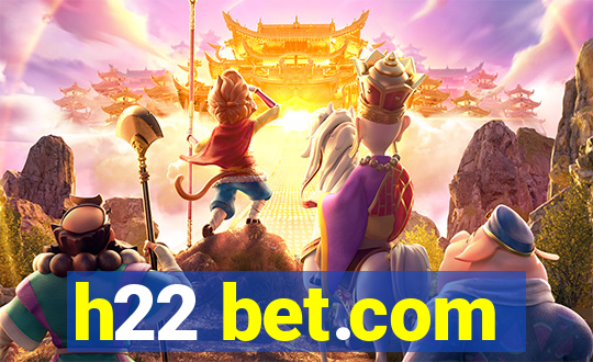h22 bet.com