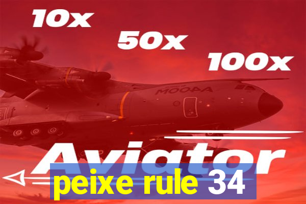 peixe rule 34