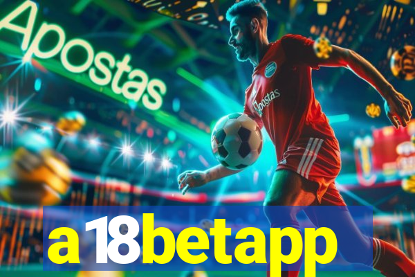 a18betapp