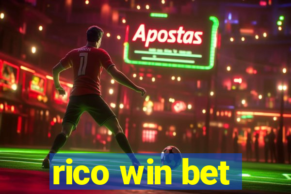 rico win bet