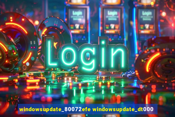 windowsupdate_80072efe windowsupdate_dt000