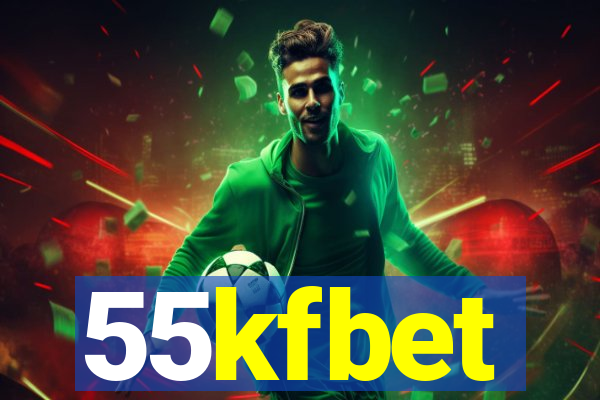 55kfbet