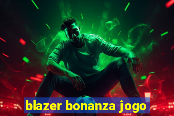 blazer bonanza jogo