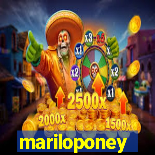 mariloponey