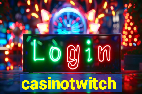 casinotwitch