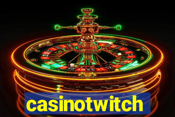 casinotwitch