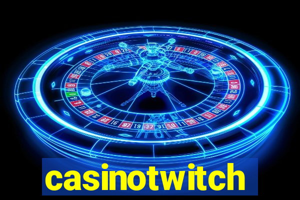 casinotwitch