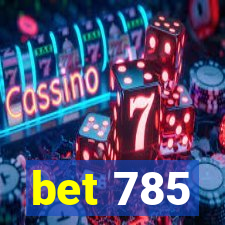 bet 785