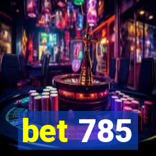 bet 785