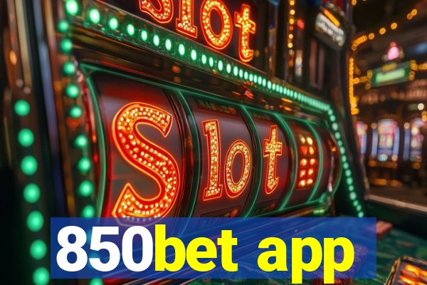 850bet app