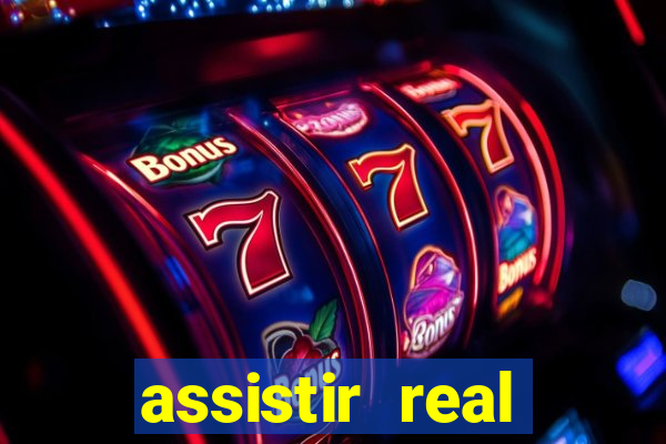 assistir real madrid ao vivo, multicanais