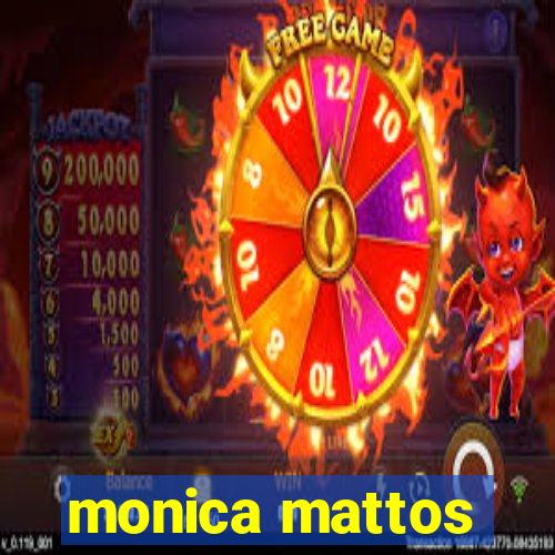 monica mattos