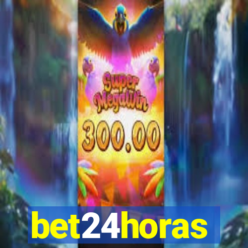bet24horas