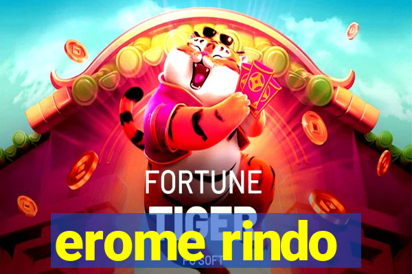 erome rindo
