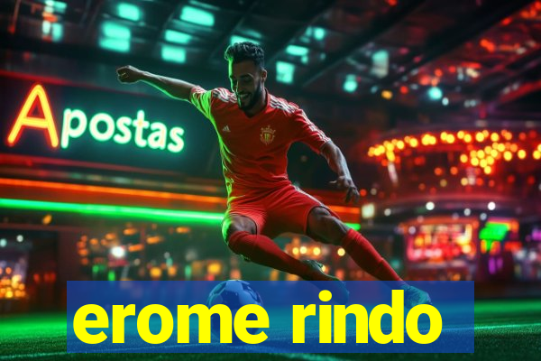 erome rindo