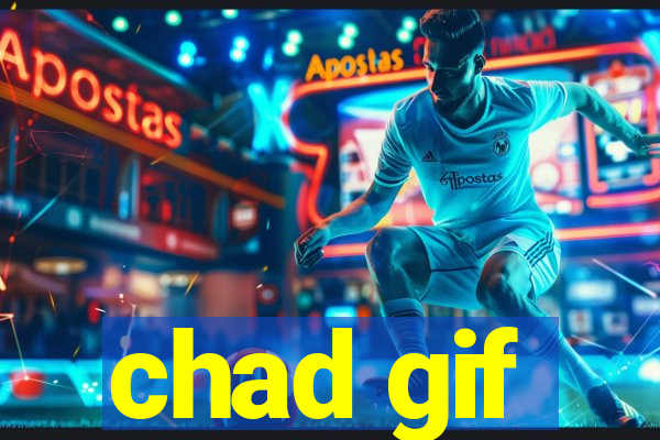 chad gif