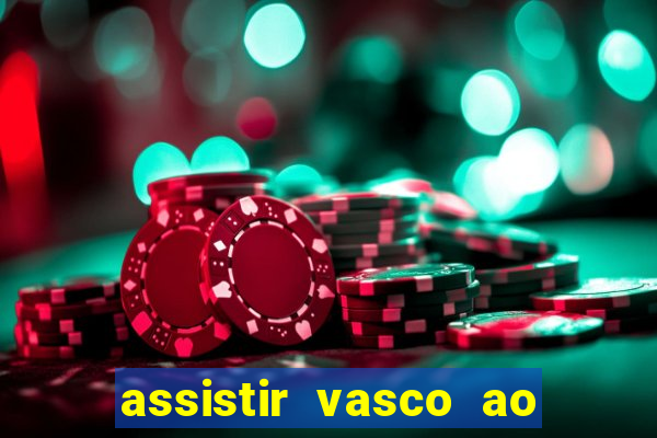 assistir vasco ao vivo futemax