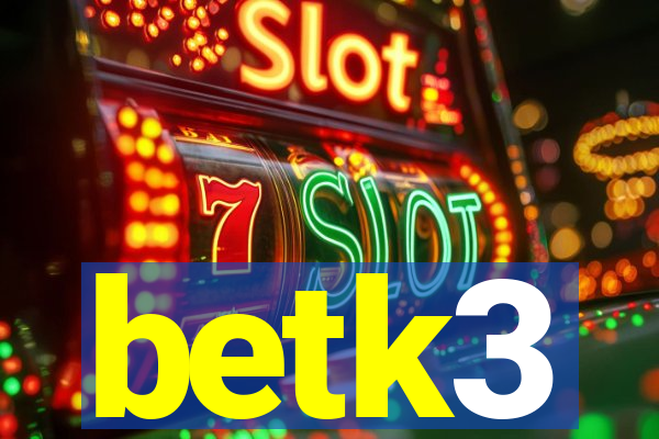 betk3