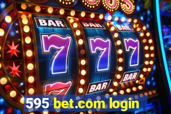 595 bet.com login