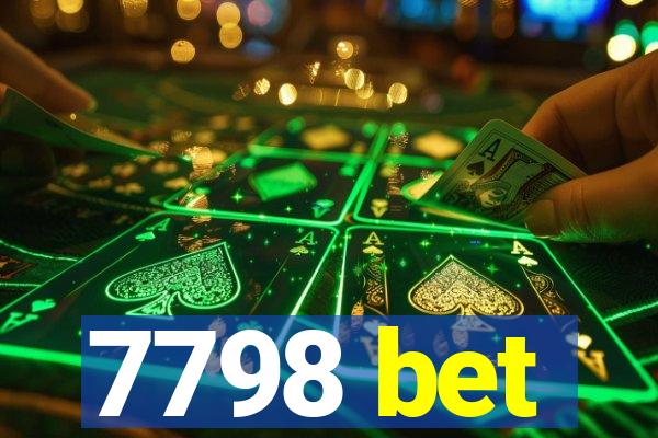 7798 bet