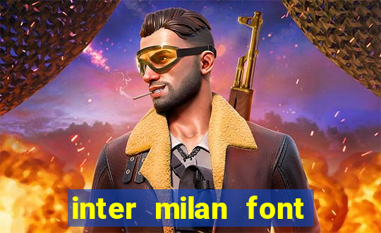 inter milan font free download