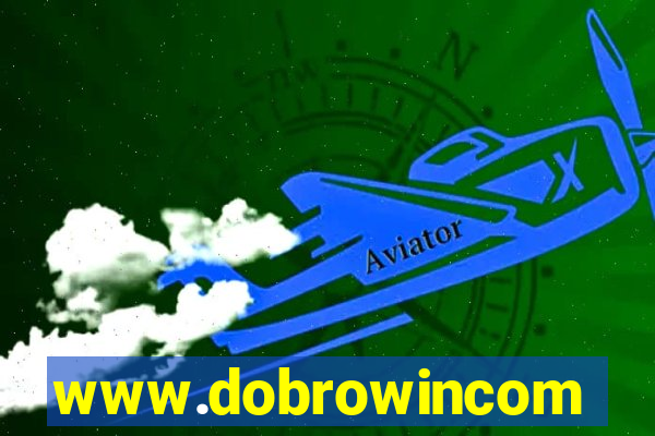 www.dobrowincom
