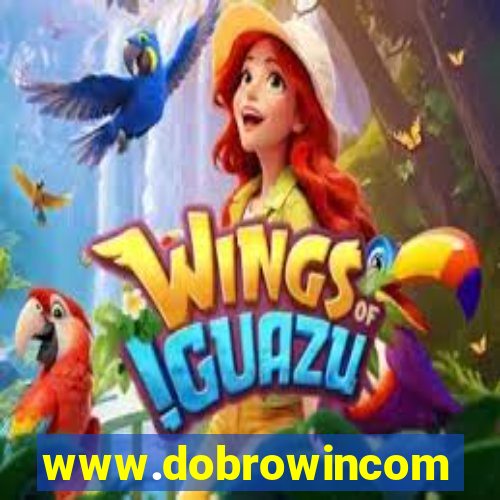 www.dobrowincom