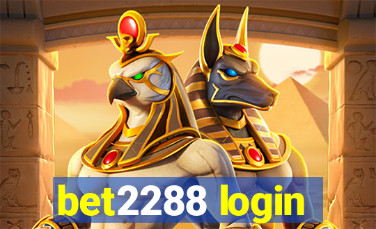 bet2288 login