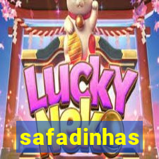 safadinhas