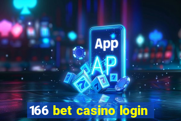 166 bet casino login