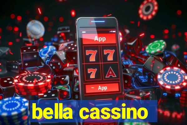 bella cassino