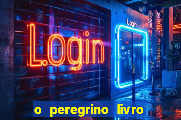 o peregrino livro mais vendido