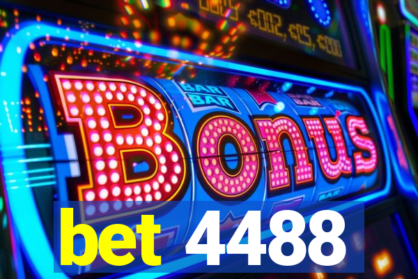 bet 4488