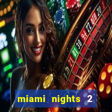 miami nights 2 java pt-br 320x240