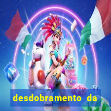 desdobramento da quina garantindo a quadra