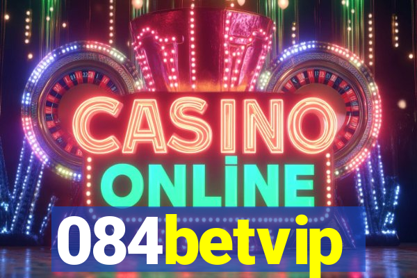084betvip