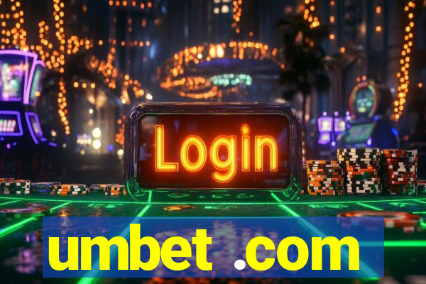 umbet .com