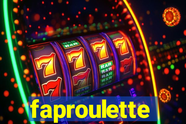 faproulette