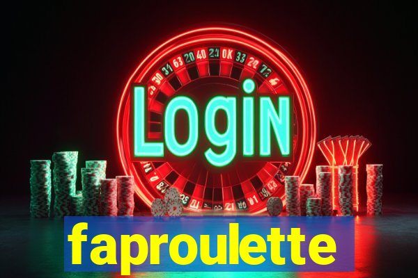 faproulette