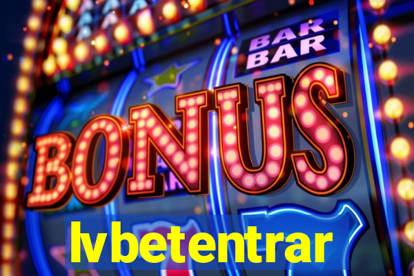 lvbetentrar