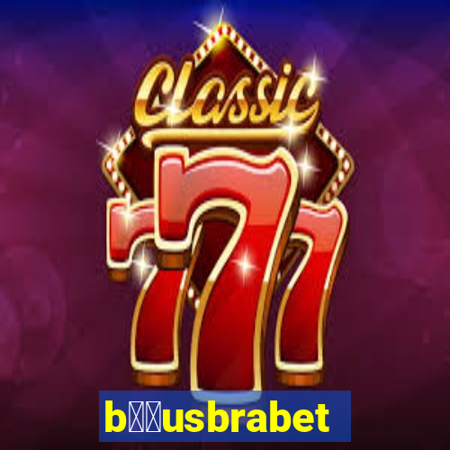 b涔坣usbrabet